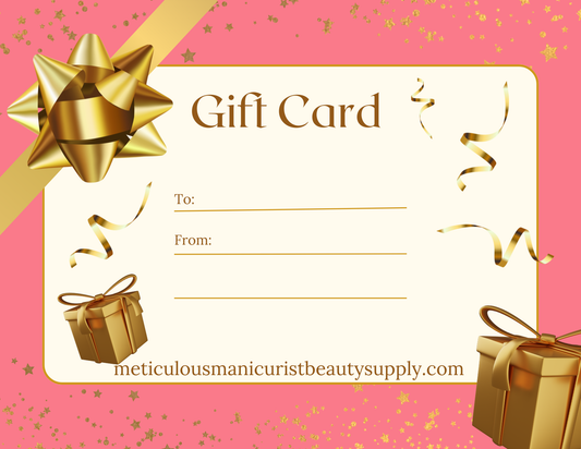 Meticulous Manicurist Beauty Supply Gift Card